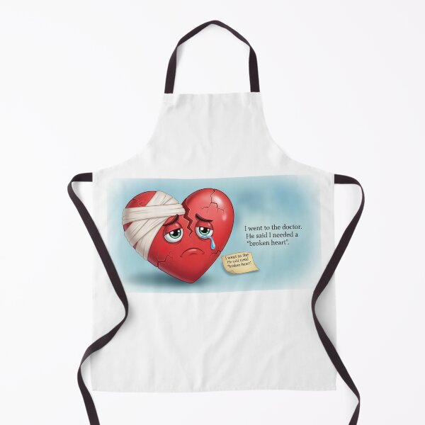 Item preview, Joke: "I went to the doctor. He said I needed a 'broken heart'." designed and sold by josiasalves65.