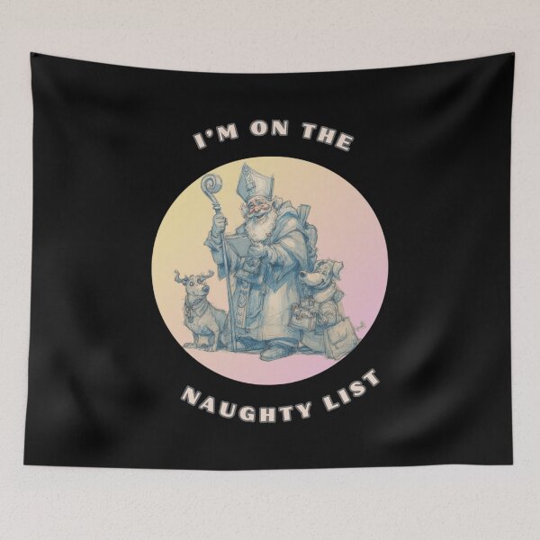 Item preview, I’m On The Naughty List designed and sold by mirciashop.