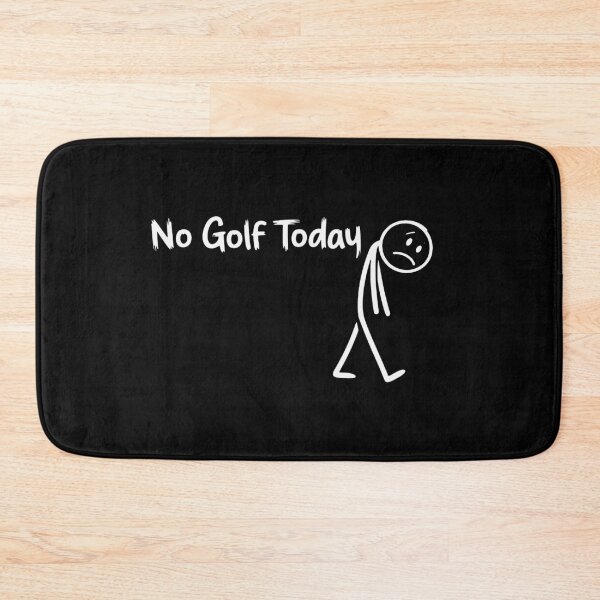 Item preview, Funny Golf Lover No Golf Today designed and sold by juliegrinnell.