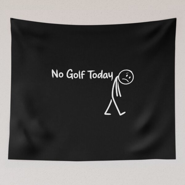 Item preview, Funny Golf Lover No Golf Today  designed and sold by donnabaggett.
