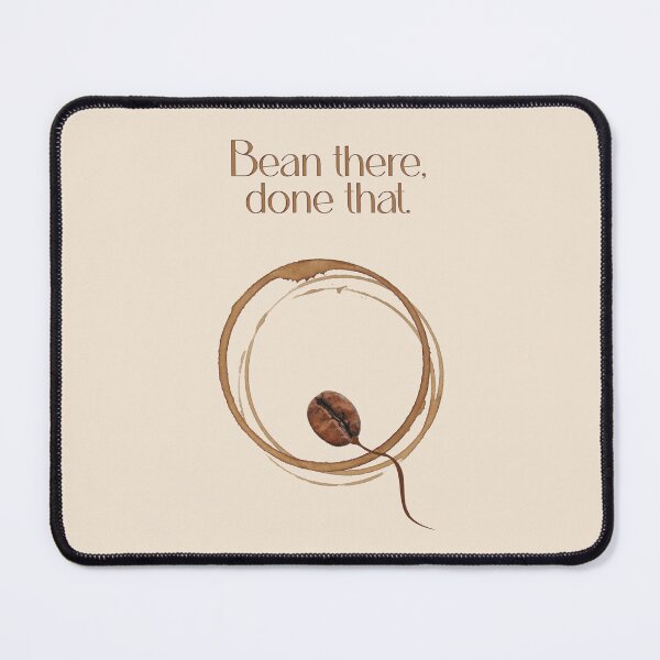 Item preview, Bean There, Done That  designed and sold by Art & Coffee.
