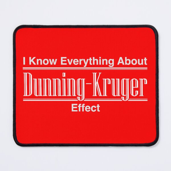 Item preview, I Know Everything About Dunning-Kruger Effect (White) designed and sold by StirShirtUp.