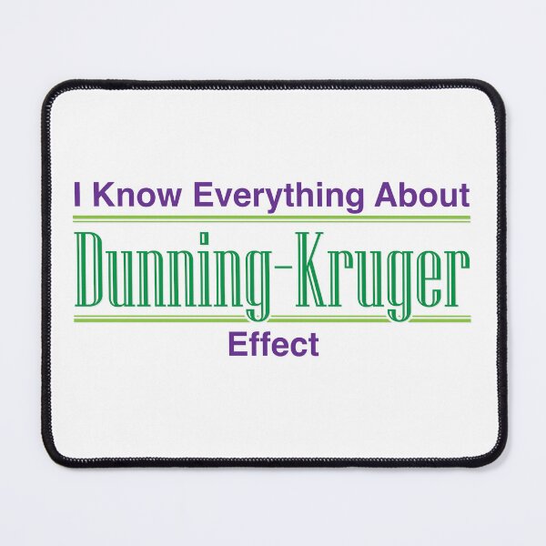 Item preview, I Know Everything About Dunning-Kruger Effect (Green & Purple) designed and sold by StirShirtUp.