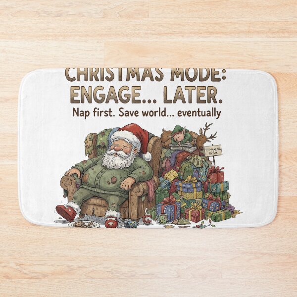 Item preview, Christmas Mode Engage Later Nap First Funny Tired Santa Quote designed and sold by zoughlal.