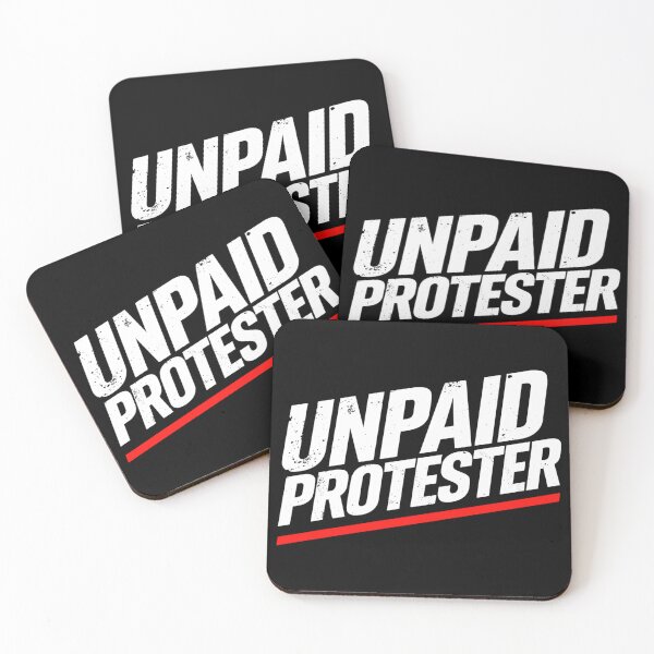 Item preview, Unpaid Protester – Bold Political Activist Statement T-Shirt Design designed and sold by Teetreasure2.