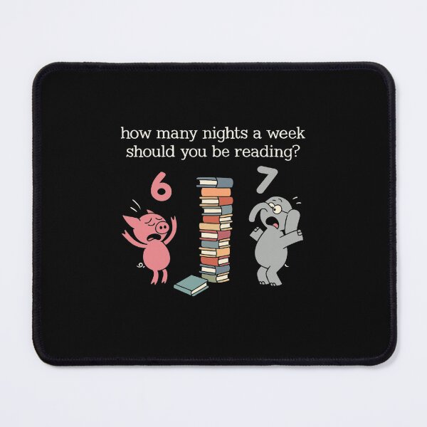 Item preview, How Many Nights A Week Should You Be Reading , 6-7 Teacher , Elephant Piggie Book , Reading Top designed and sold by thompsonui.