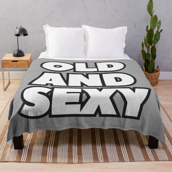 Item preview, Old and Sexy Funny and Confident designed and sold by UNK-Fatigues.