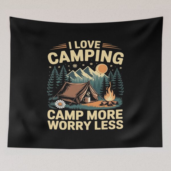 Item preview, I Love Camping Camp More, Worry Less Nature’s Peace designed and sold by ShelFisher.