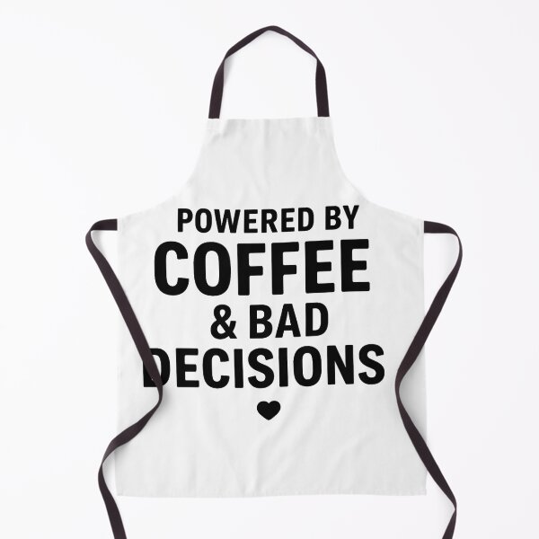 Item preview, Coffee & bad decisions designed and sold by Rldesigns89.