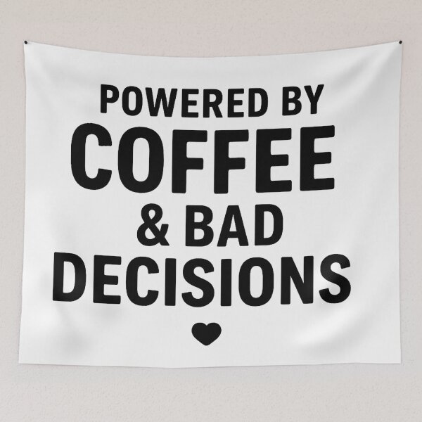 Item preview, Coffee & bad decisions  designed and sold by Rldesigns89.