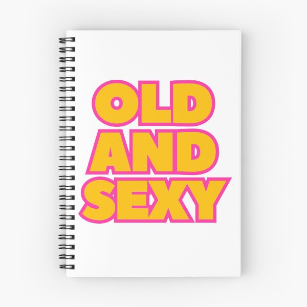 Item preview, Old and Sexy Funny and Confident designed and sold by UNK-Fatigues.