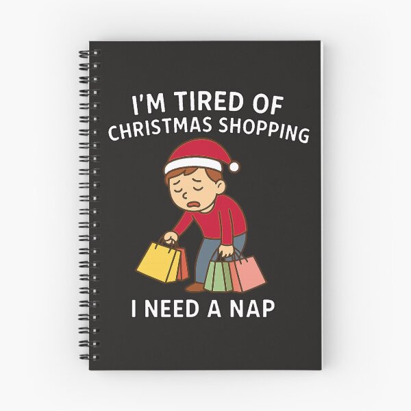 Item preview, Christmas, Tired of christmas shopping                        designed and sold by JamesDunican.