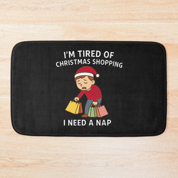 Item preview, Christmas, Tired of christmas shopping                        designed and sold by JamesDunican.