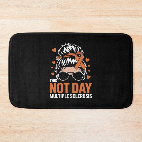 Item preview, Not This Day Multiple Sclerosis MS Awareness designed and sold by procionartss.