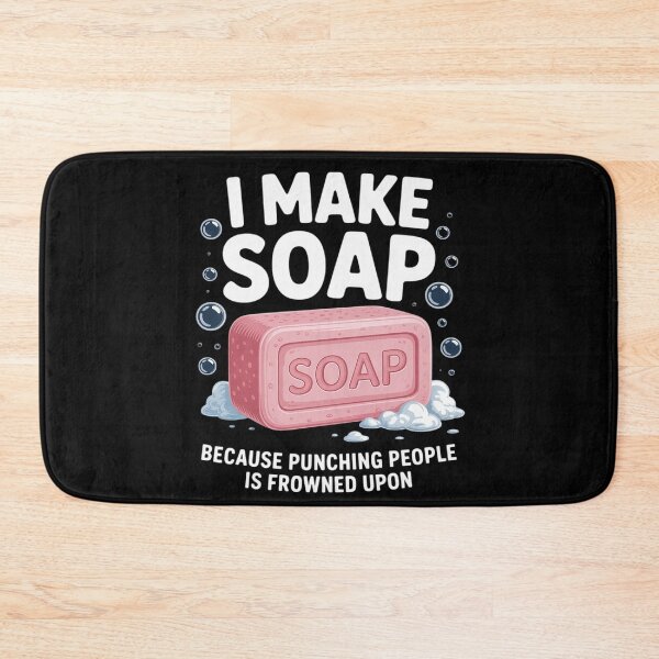 Item preview, I Make SOAP - Soap Maker Punch Quote designed and sold by Sandrhaus.