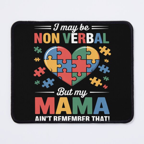 Item preview, I May Be Non Verbal But My Mama Ain't Remember That Puzzle designed and sold by Sandrhaus.