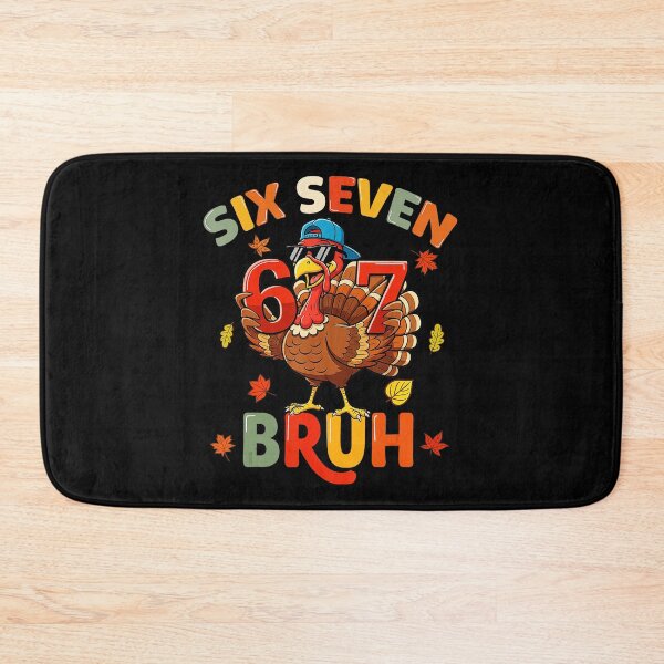 Item preview, 6 7 Thanksgiving Funny Turkey Meme  designed and sold by gladysenglish.