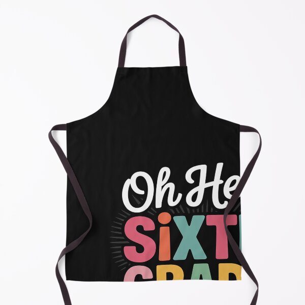 Item preview, Oh Hey Sixth Grade, Cute 6th Grade Team Students Teachers designed and sold by Hofersofer.