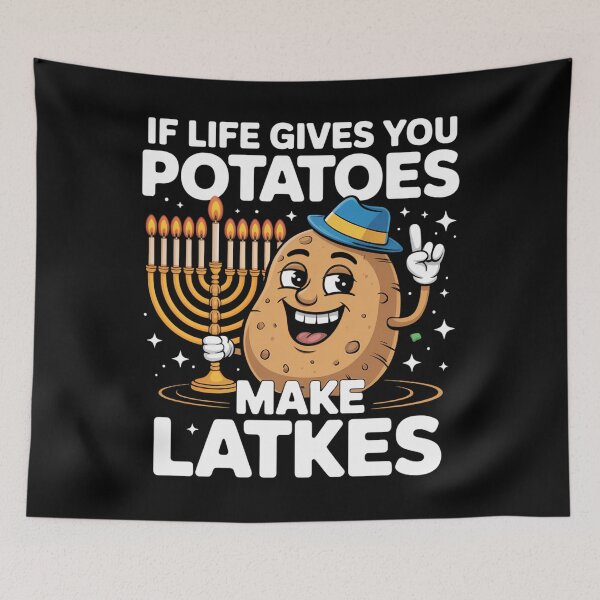 Item preview, If Life Gives You Potatoes Make Latkes Happy Hanukkah designed and sold by ValerieRodrigue.