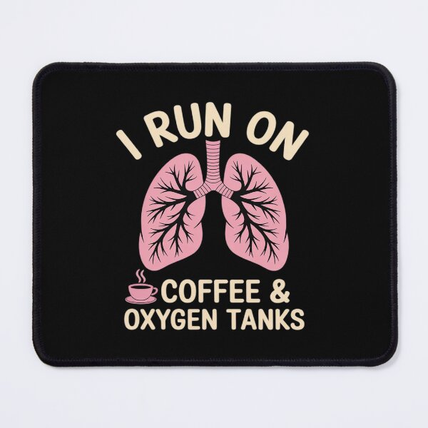 Item preview, I Run On Coffee And Oxygen Tanks Respiratory Therapist RT designed and sold by Rotasiin.