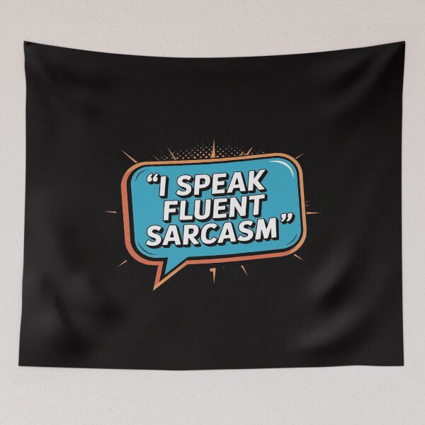 Item preview, I Speak Fluent Sarcasm Funny designed and sold by Rotasiin.