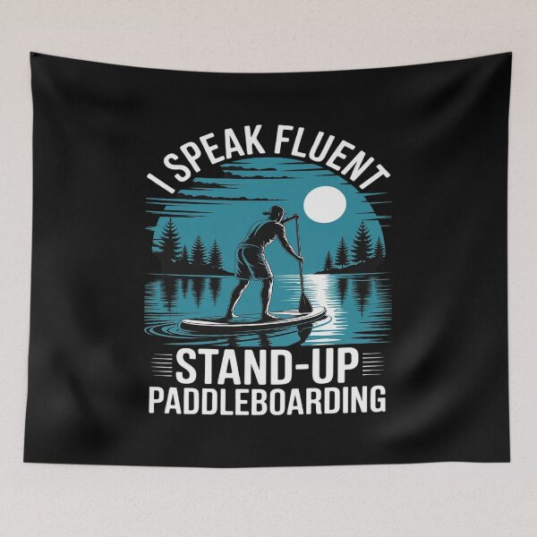 Item preview, I Speak Fluent Standup Paddleboarding designed and sold by Rotasiin.