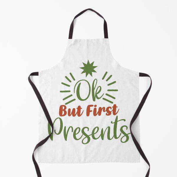 Item preview, OK But First Presents - Funny Christmas Morning Priorities designed and sold by FuzionRaptor.