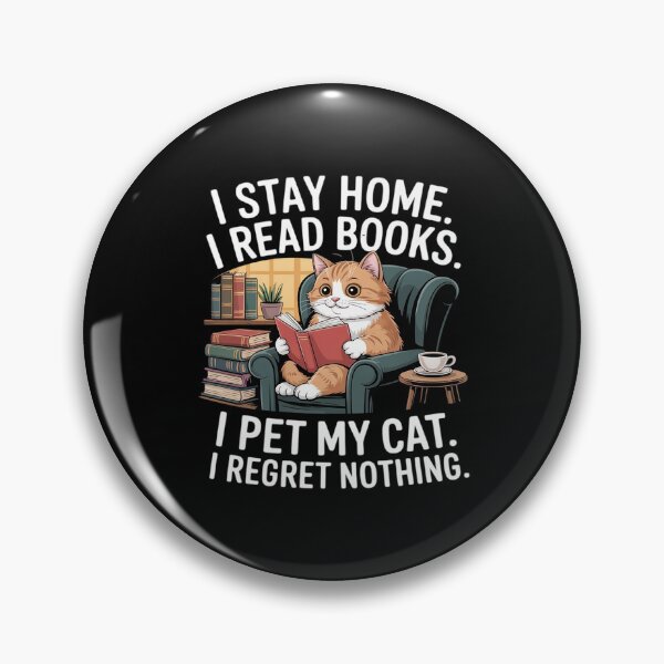 Item preview, I Stay Home I Read Books I Pet MyCat I RegretNothing designed and sold by Rotasiin.