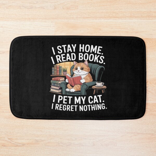 Item preview, I Stay Home I Read Books I Pet MyCat I RegretNothing designed and sold by Rotasiin.