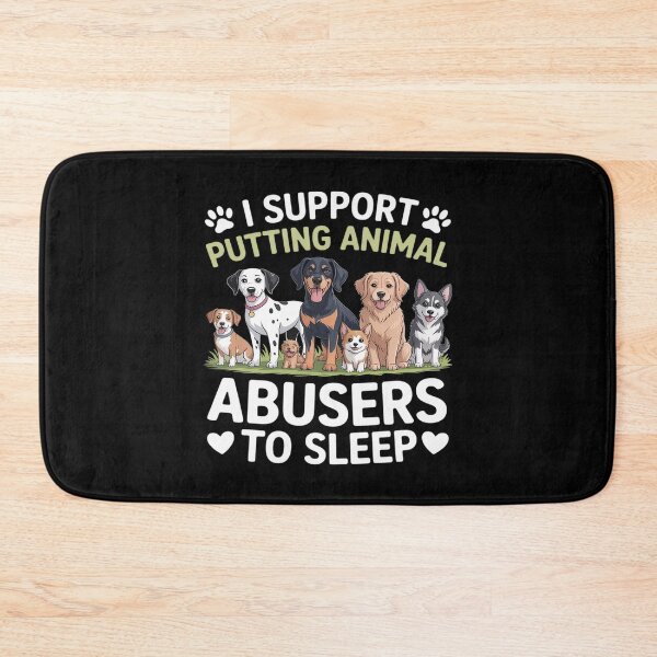 Item preview, I Support Putting Animal Abusers To Sleep Dog designed and sold by LinlinsDemons.