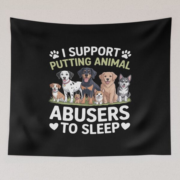 Item preview, I Support Putting Animal Abusers To Sleep Dog designed and sold by LinlinsDemons.