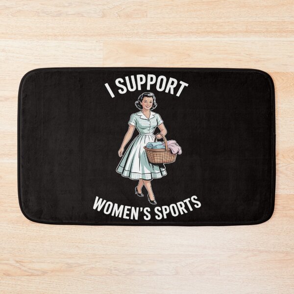 Item preview, I Support Women's Sports Funny Do Housework designed and sold by LinlinsDemons.