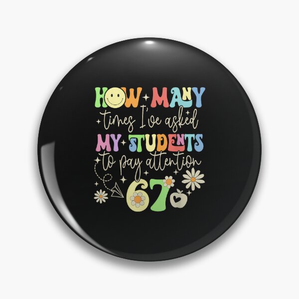Item preview, How Many Times I'Ve Asked My Students To Pay Attention 67 designed and sold by grumpzara.