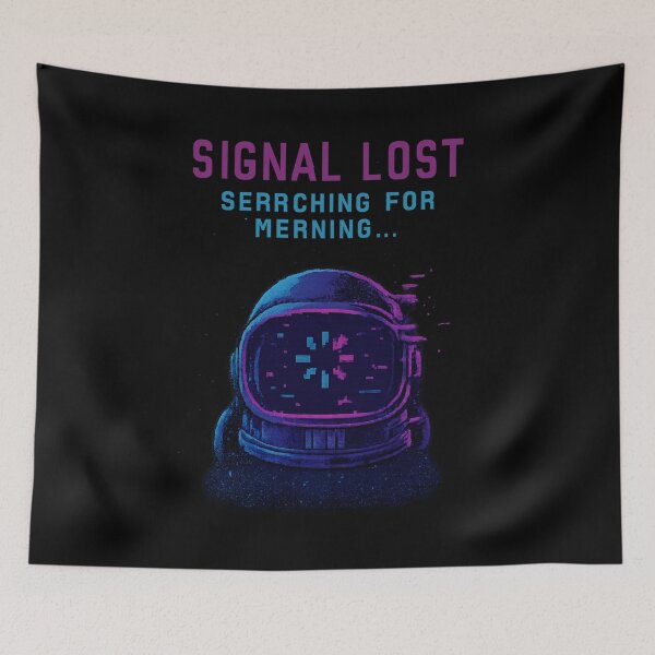 Item preview, Signal Lost: Searching for Meaning designed and sold by marry treasures.