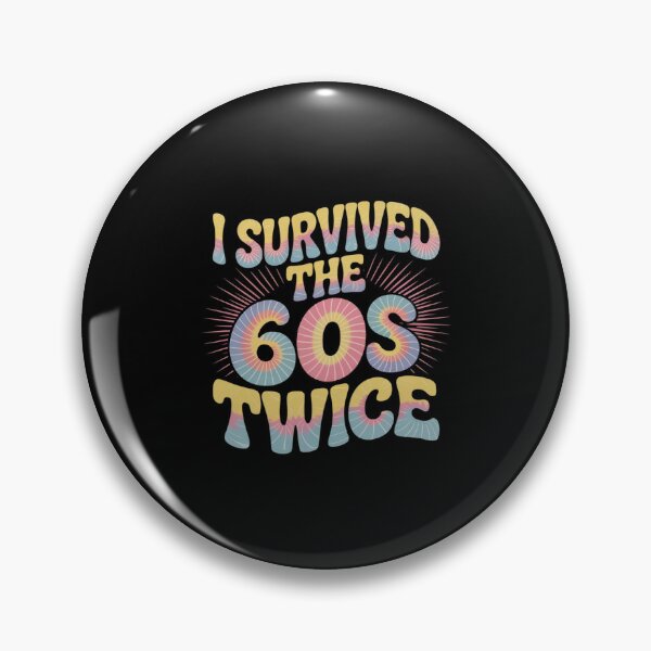 Item preview, I Survived The Sixties 60s Twice 70 Year Old 70th Birthday designed and sold by LinlinsDemons.