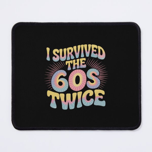 Item preview, I Survived The Sixties 60s Twice 70 Year Old 70th Birthday designed and sold by LinlinsDemons.