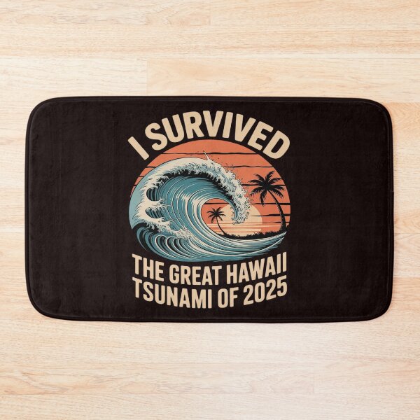 Item preview, I Survived The Great Hawaii Tsunami of 2025 designed and sold by LinlinsDemons.
