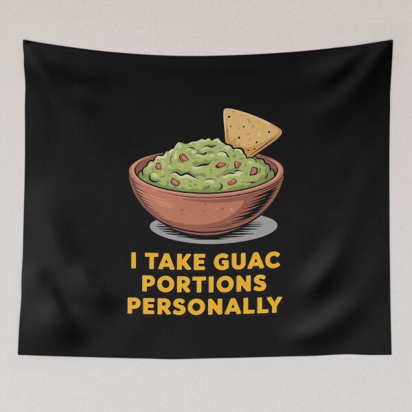 Item preview, I Take Guac Portions Personnally designed and sold by LinlinsDemons.