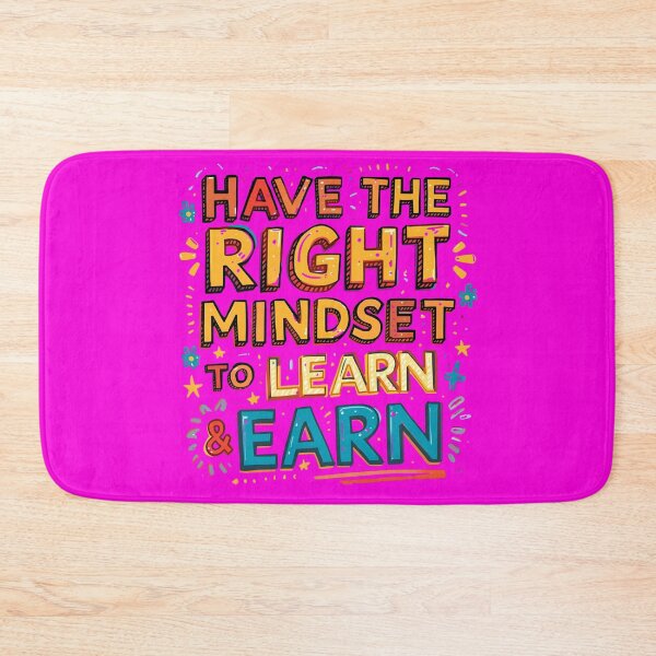 Item preview, Have the right mindset to learn and earn. designed and sold by Fu11yBa11anced.