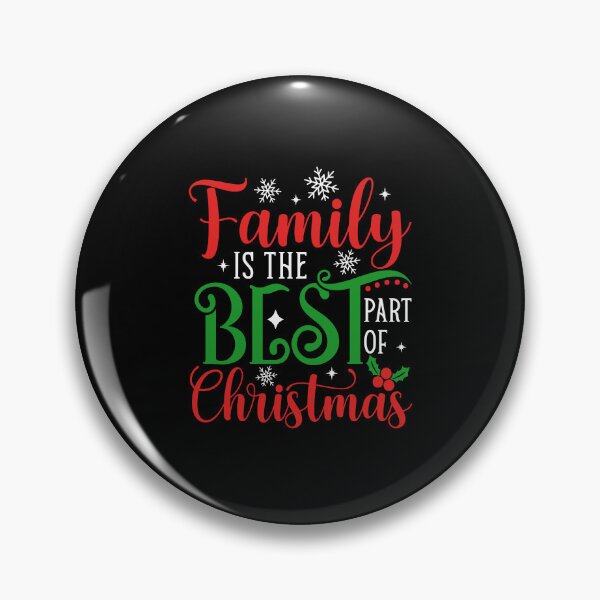 Item preview, Family is the Best Part of Christmas designed and sold by JamesHogwart.