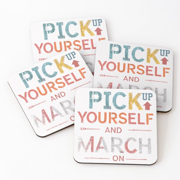 Item preview, Pick up yourself and march on. designed and sold by Fu11yBa11anced.