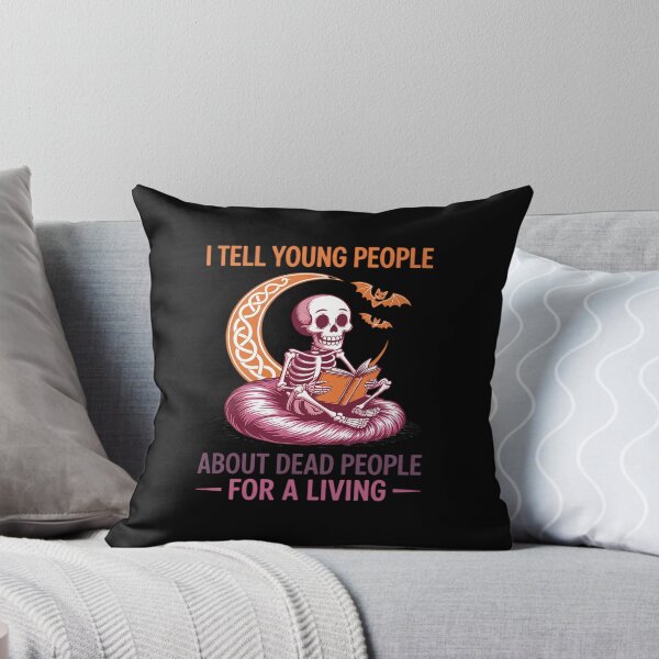 Item preview, Copy of I Teach Tiny ThinkI Tell Young People About Dead People for A Living Skeletoners and Screamers Funny Teacher Halloween designed and sold by velltoons.