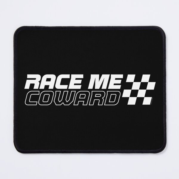 Item preview, Race Me, Coward designed and sold by Automotive Art by Greg.