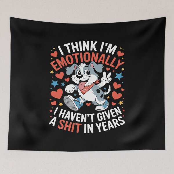 Item preview, I Think I'm Emotionally Constipated I Haven't Given A designed and sold by velltoons.