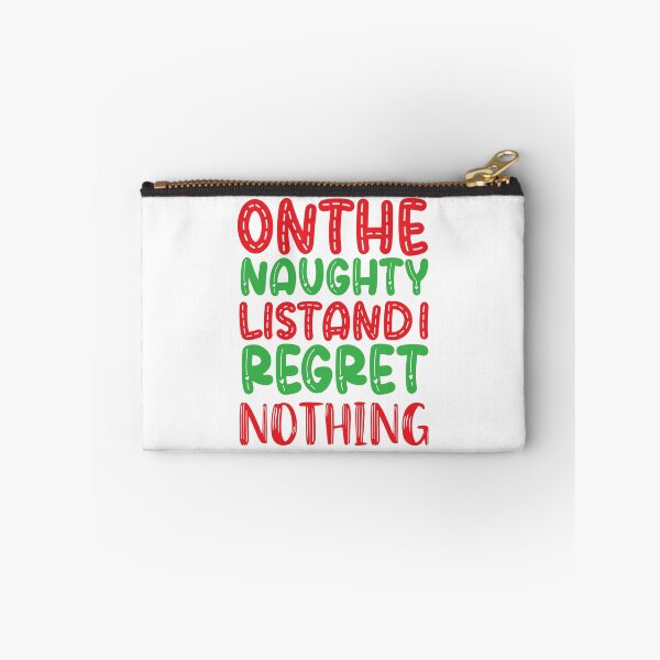 Item preview, On The Naughty List And I Regret Nothing - Sassy Christmas Quote designed and sold by FuzionRaptor.