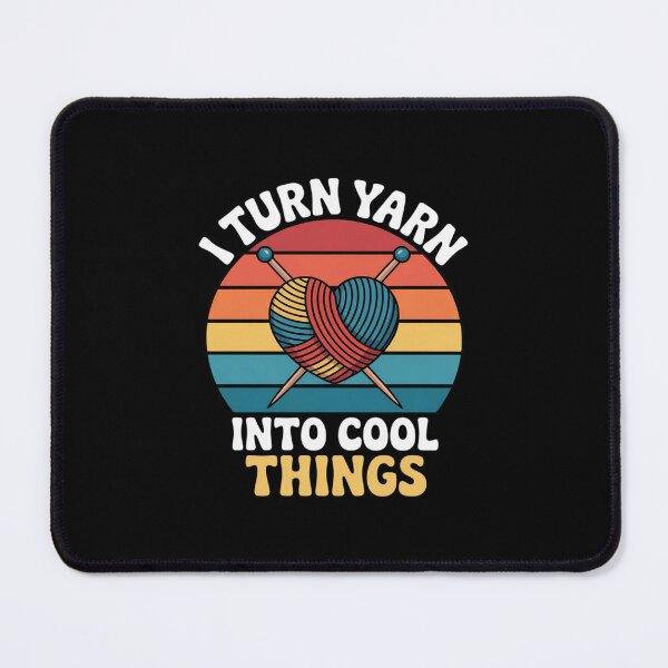 Item preview, I Turn Yarn Into Cool Things Creative Fiber Artist Crafting designed and sold by velltoons.