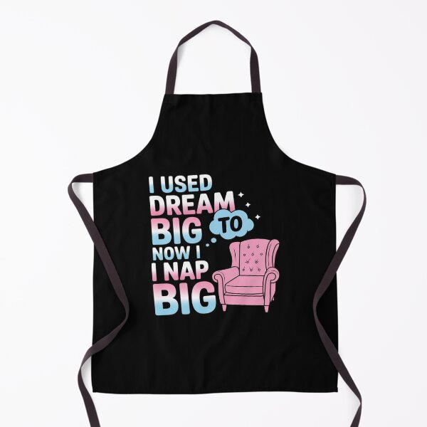 Item preview, I Used to Dream Big Now I Nap Big Millennial designed and sold by velltoons.