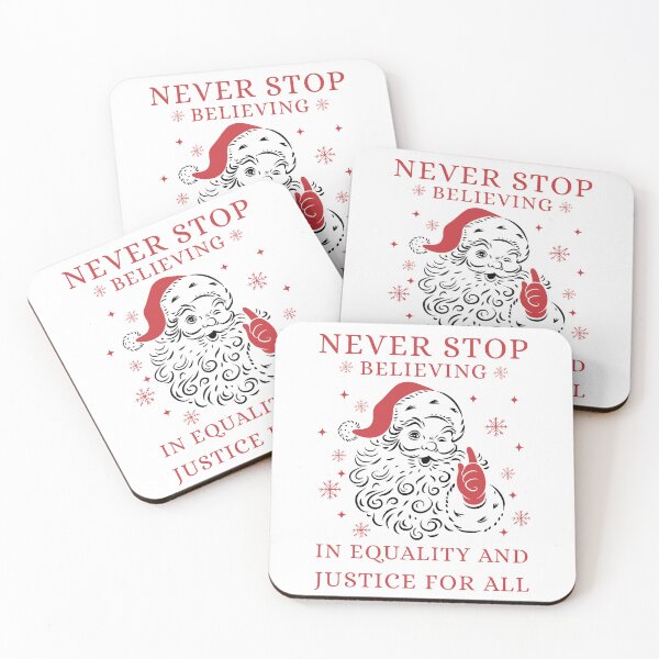 Item preview, Never Stop Believing In Equality And Justice For All Santa Christmas  designed and sold by PugPuppyLife.