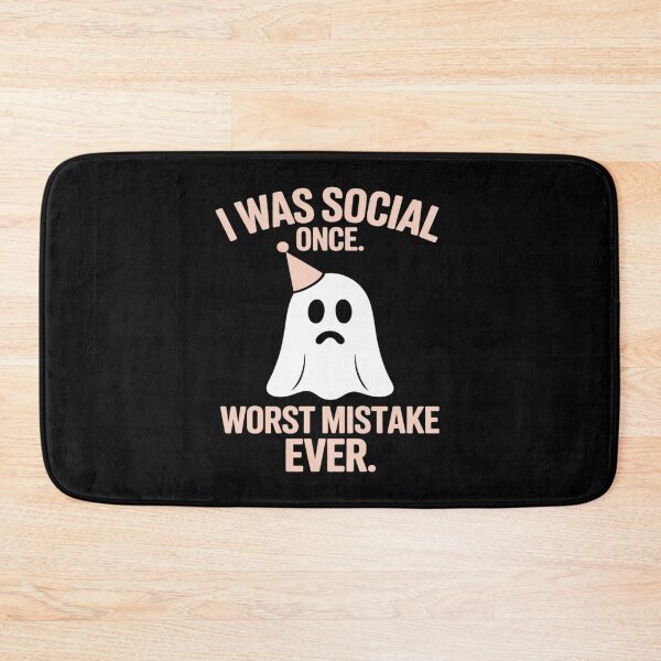 Item preview, I Was Social Once Worst Mistake Ever Ghost designed and sold by FndPardaL.