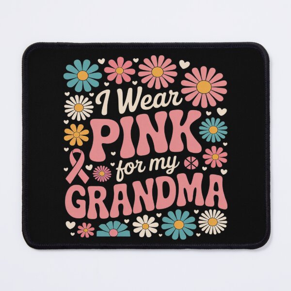 Item preview, I Wear Pink For My Grandma Breast Cancer Awareness designed and sold by FndPardaL.